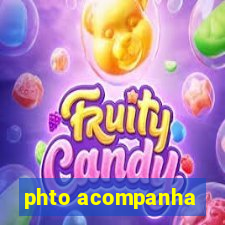 phto acompanha